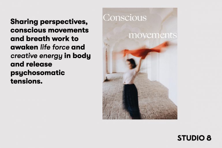 Studio 8: Conscious Movements